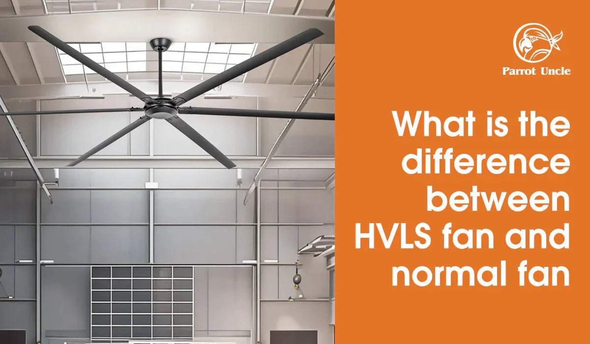 What is the difference between HVLS fan and normal fan?