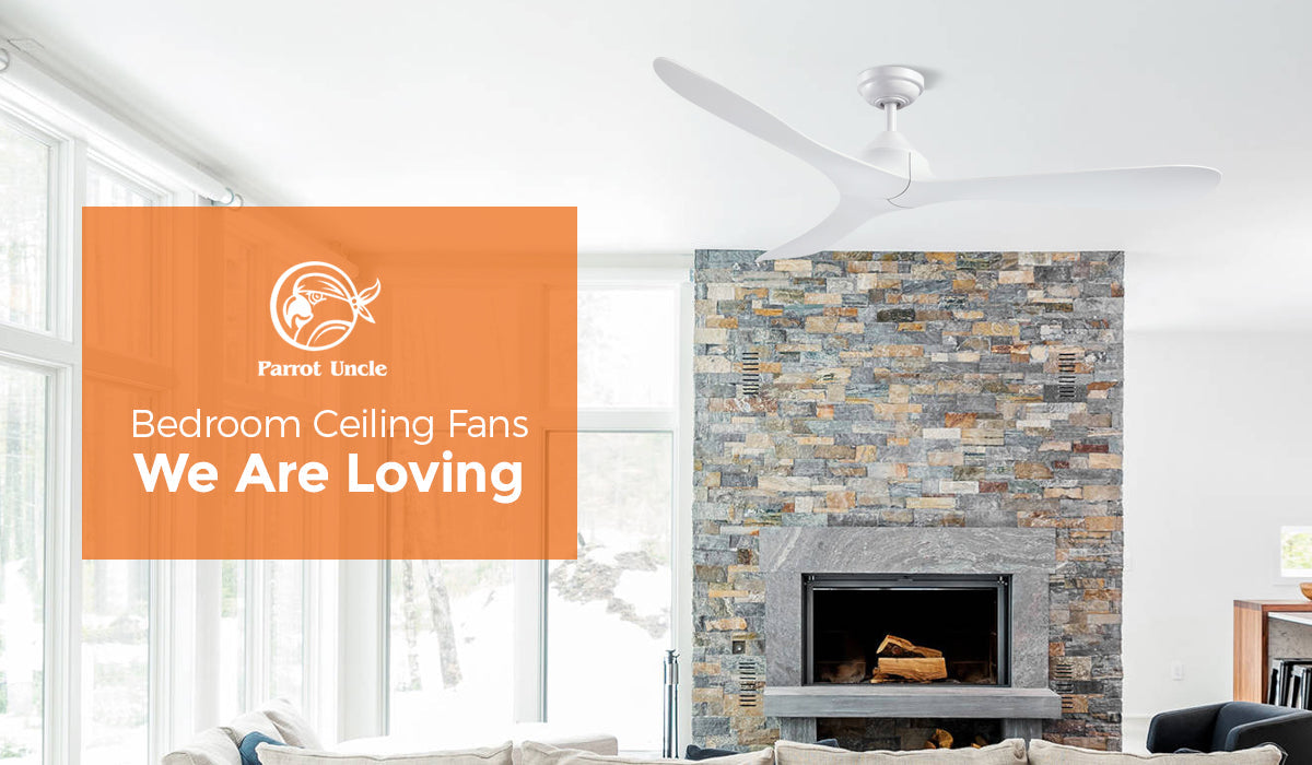 10 Best Bedroom Ceiling Fans with Lighting - ParrotUncle