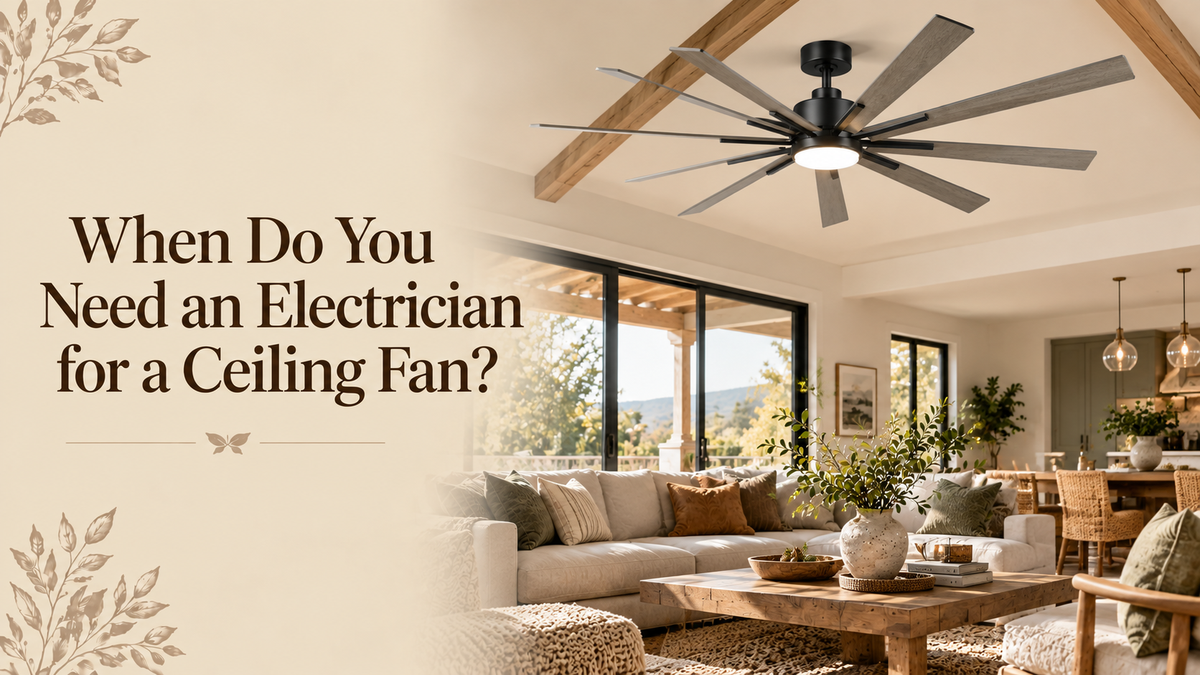 When Do You Need an Electrician for a Ceiling Fan? -Parrot Uncle