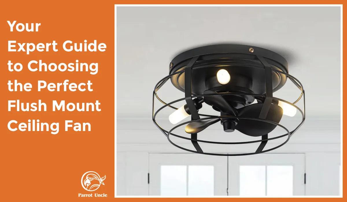 Conquer Low Ceilings: Your Expert Guide to Choosing the Perfect Flush Mount Ceiling Fan
